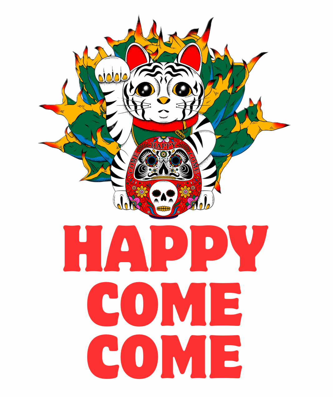HAPPY COME COME 